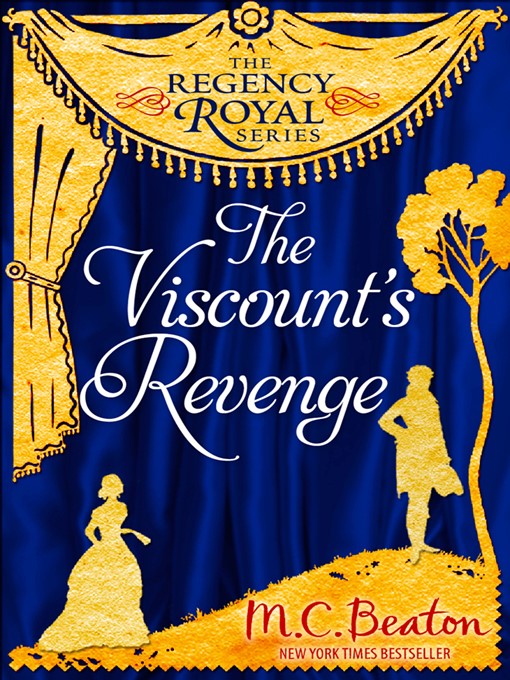 Title details for The Viscount's Revenge by M.C. Beaton - Available